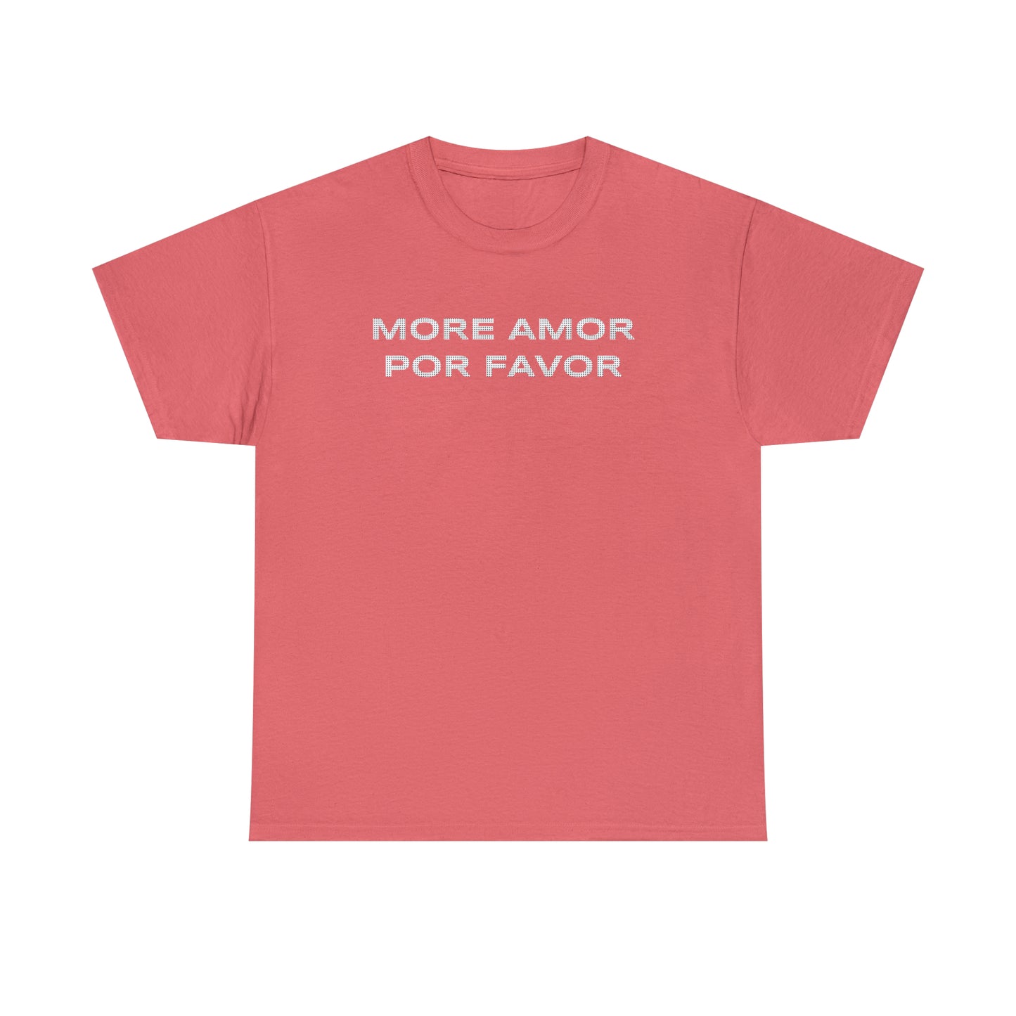 More amor por favor