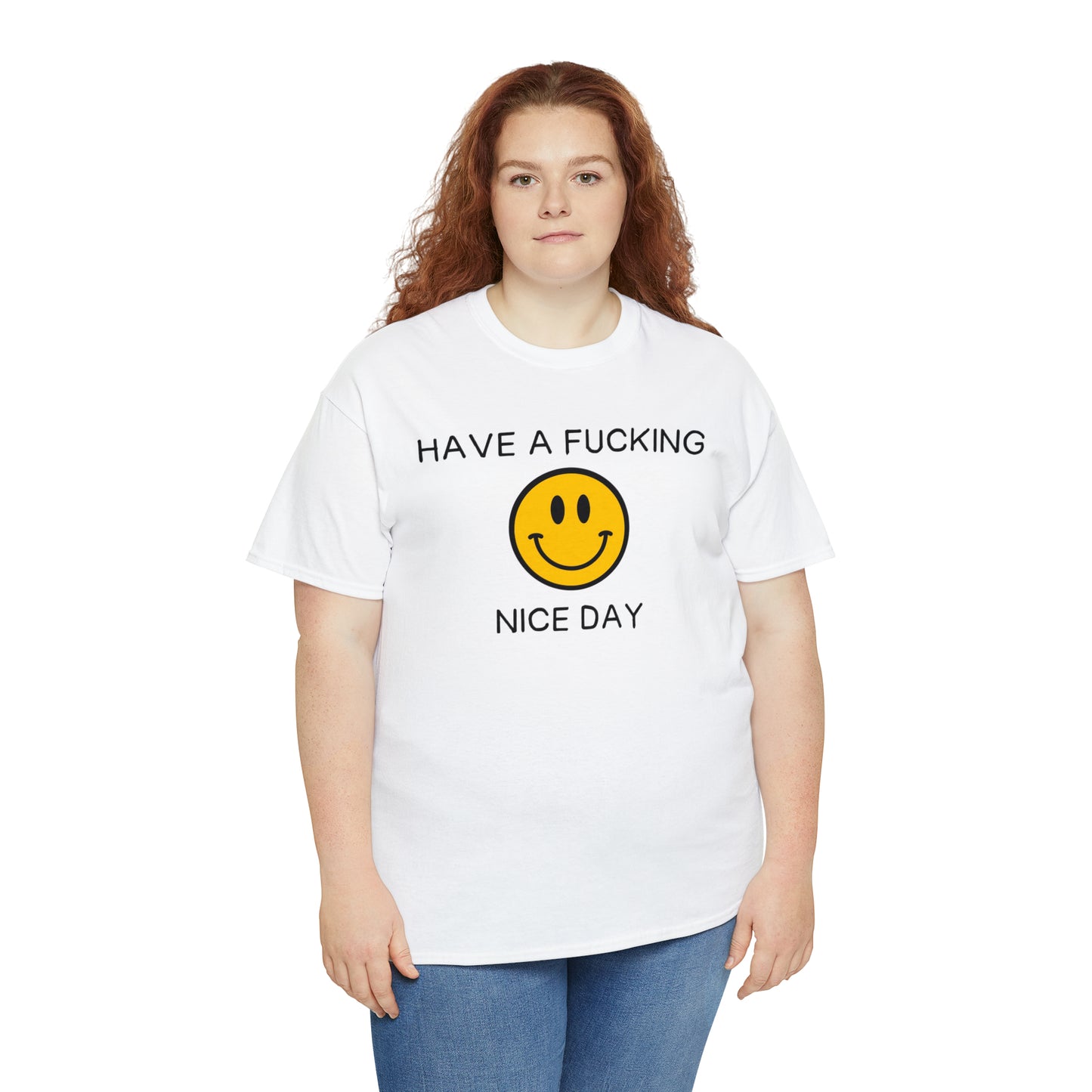 Have a fucking nice day