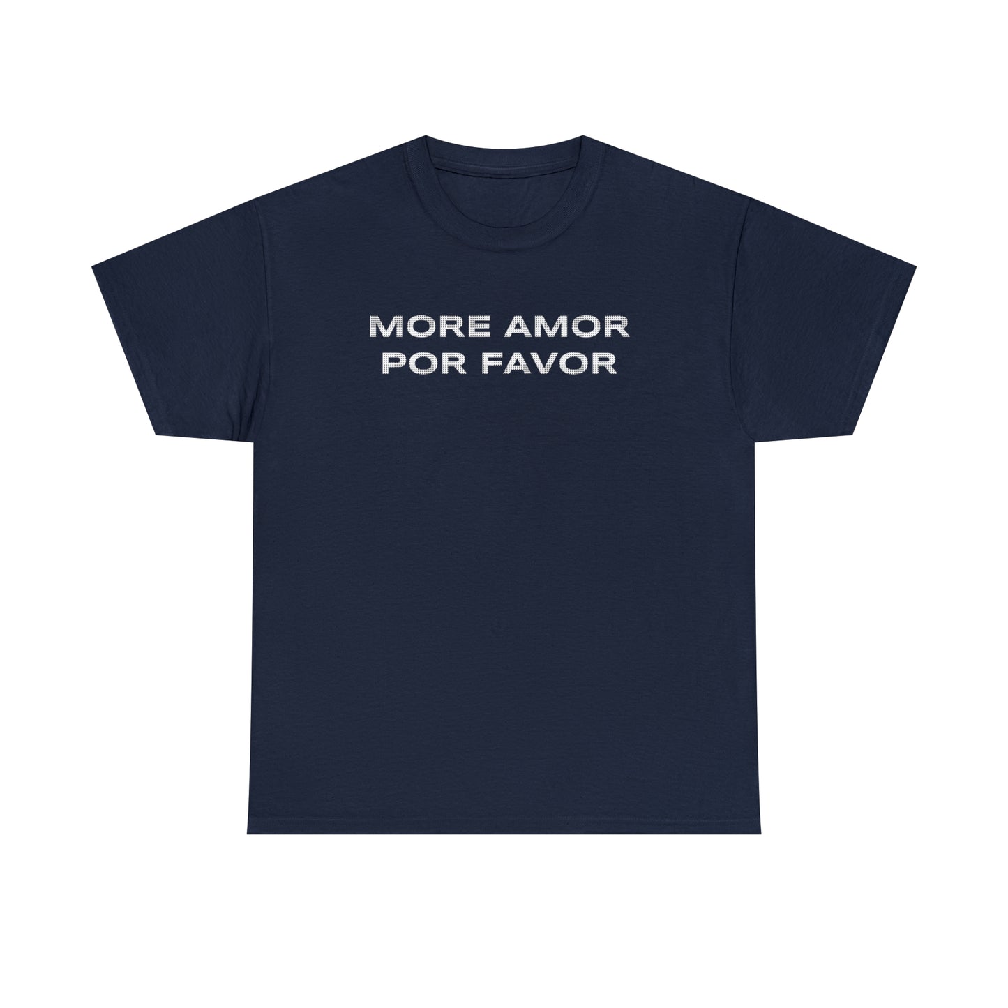 More amor por favor